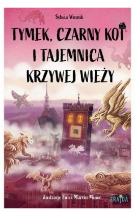 Tymek, Czarny Kot i tajemnica Krzywej Wieży - Sylwia Winnik - Ebook - 978-83-8357-501-8