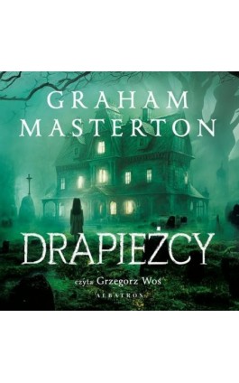 Drapieżcy - Graham Masterton - Audiobook - 978-83-8361-178-5
