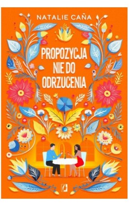 Propozycja nie do odrzucenia - Natalie Cana - Ebook - 978-83-8371-244-4