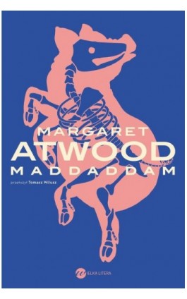 MaddAddam - Margaret Atwood - Ebook - 978-83-8360-068-0