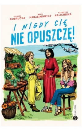 I nigdy cię nie opuszczę! - Zuzanna Dobrucka - Ebook - 978-83-8360-111-3