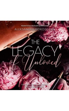 The Legacy of Unloved - Aleksandra Horodecka - Audiobook - 978-83-8362-236-1