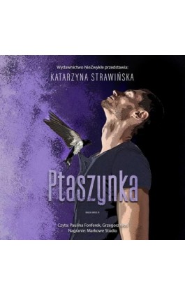 Ptaszynka - Katarzyna Strawińska - Audiobook - 978-83-8362-196-8