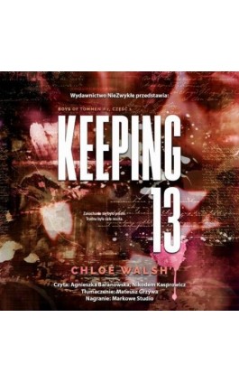 Keeping 13. Część pierwsza - Chloe Walsh - Audiobook - 978-83-8362-322-1