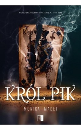 Król Pik - Monika Madej - Ebook - 978-83-8362-466-2