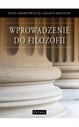 Wprowadzenie do filozofii - Jolanta Koszteyn - Ebook - 978-83-7720-117-6