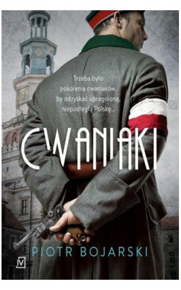 Cwaniaki - Piotr Bojarski - Ebook - 978-83-7976-070-1