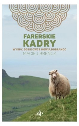 Farerskie kadry - Maciej Brencz - Ebook - 978-83-7976-158-6