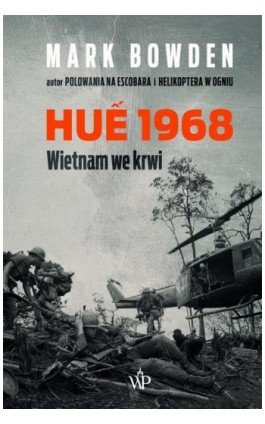 Hue 1968 - Mark Bowden - Ebook - 978-83-7976-199-9