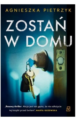 Zostań w domu - Agnieszka Pietrzyk - Ebook - 978-83-66278-01-1