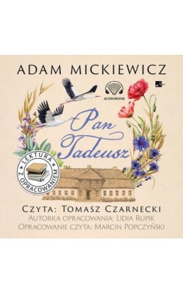 Pan Tadeusz. Lektura z opracowaniem - Adam Mickiewicz - Audiobook - 9788367501767