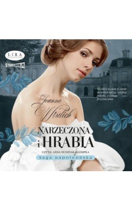 Narzeczona i hrabia - Joanna Wtulich - Audiobook - 978-83-8334-934-3