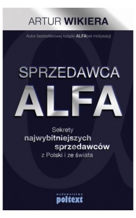 Sprzedawca ALFA - Artur Wikiera - Ebook - 978-83-7561-641-5