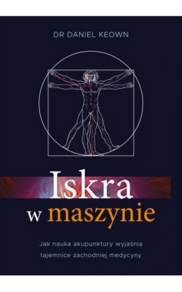 Iskra w maszynie - Daniel Keown - Ebook - 978-83-6620-000-5