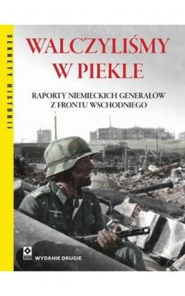 Walczyliśmy w piekle - Peter G. Tsouras - Ebook - 978-83-8151-286-2