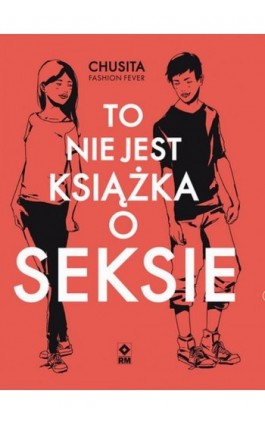 To nie jest książka o seksie - Chusita Fashion Fever - Ebook - 978-83-8151-162-9