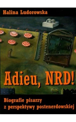 Adieu NRD! - Halina Ludorowska - Ebook - 978-83-227-3017-1