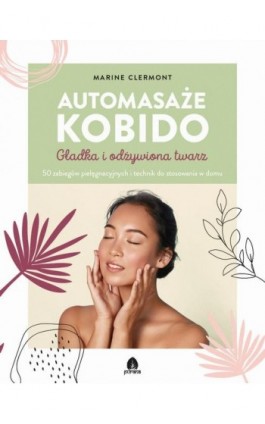 Automasaże KOBIDO - Marine Clermont - Ebook - 978-83-66200-84-5