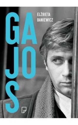 Gajos - Elżbieta Baniewicz - Ebook - 978-83-63656-30-0