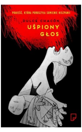 Uśpiony głos - Dulce Chacón - Ebook - 978-83-63656-50-8