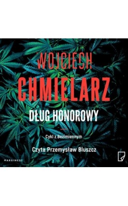 Dług honorowy - Wojciech Chmielarz - Audiobook - 978-83-66863-90-3