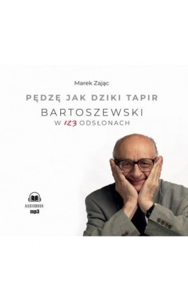 Pędzę jak dziki tapir - Marek Zając - Audiobook - 978-83-7767-302-7