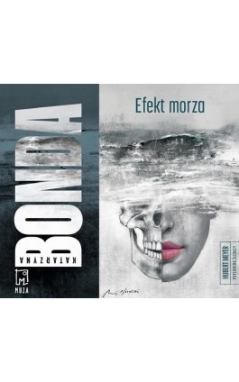Efekt morza (mp3) - Katarzyna Bonda - Audiobook - 978-83-287-1721-3