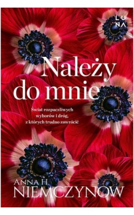 Należy do mnie - Anna H. Niemczynow - Ebook - 978-83-68121-81-0