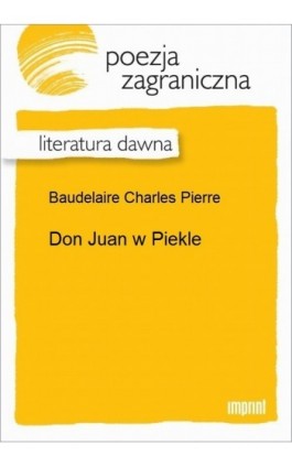 Don Juan w piekle - Charles Baudelaire - Ebook - 978-83-270-1895-3