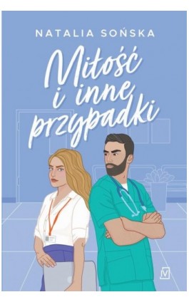 Miłość i inne przypadki - Natalia Sońska - Ebook - 9788368158236