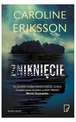Zniknięcie - Caroline Eriksson - Ebook - 978-83-65780-22-5