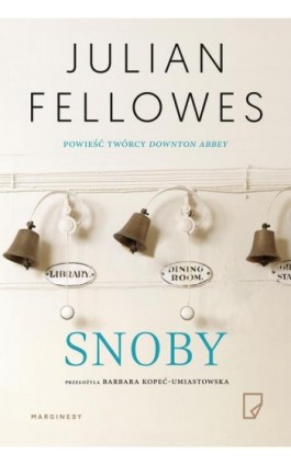 Snoby - Julian Fellowes - Ebook - 978-83-65780-58-4