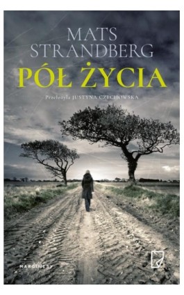 Pół życia - Mats Strandberg - Ebook - 978-83-65973-58-0