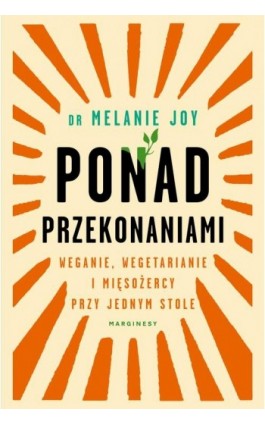 Ponad przekonaniami - Melanie Joy - Ebook - 978-83-66140-68-4