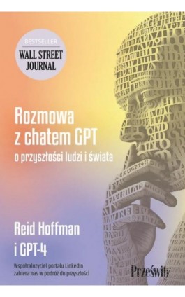 Rozmowa z chatem GPT o przyszłości ludzi i świata - Reid Hoffman - Ebook - 978-83-8175-530-6