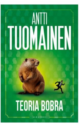 TEORIA BOBRA - Antti Tuomainen - Ebook - 978-83-8361-252-2