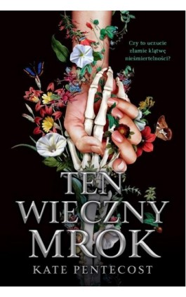 Ten wieczny mrok - Kate Pentecost - Ebook - 978-83-8266-422-5