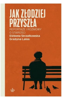 Jak złodziej przyszła - Grażyna Latos - Ebook - 9788368045161