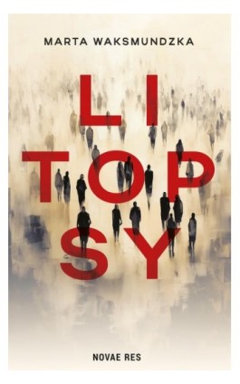 Litopsy - Marta Waksmundzka - Ebook - 978-83-8373-032-5