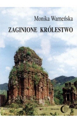 Zaginione królestwo - Monika Warneńska - Ebook - 978-83-8002-515-8