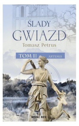 Ślady gwiazd. Artemis tom II - Tomasz Petrus - Ebook - 978-83-8373-057-8