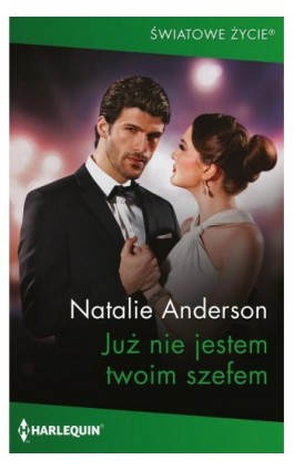 Już nie jestem twoim szefem - Natalie Anderson - Ebook - 978-83-8342-526-9