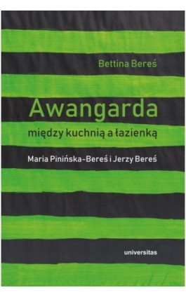 Awangarda między kuchnią a łazienką - Bettina Bereś - Ebook - 978-83-242-6768-2