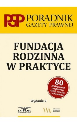 Fundacja rodzinna w praktyce - Praca zbiorowa - Ebook - 978-83-8268-606-7