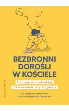 Bezbronni dorośli w Kościele - Tomasz Franc - Ebook - 978-83-277-4240-7