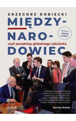 Międzynarodowiec czyli paradoksy globalnego zaścianka - Grzegorz Dobiecki - Ebook - 978-83-277-4255-1