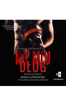 Demony z Los Angeles. Tom 1. Nie mój dług - Kinga Litkowiec - Audiobook - 978-83-8383-017-9