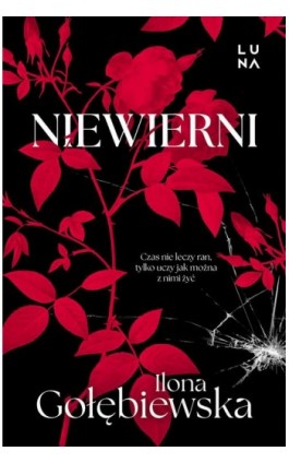 Niewierni - Ilona Gołębiewska - Ebook - 978-83-68121-91-9