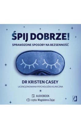 Śpij dobrze! - Kristen Casey - Audiobook - 978-83-8371-282-6