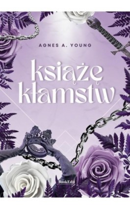 Książe Kłamstw - Agnes A. Young - Ebook - 978-83-68032-46-8